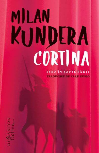 Cartea Cortina. Eseu in sapte parti de Milan Kundera