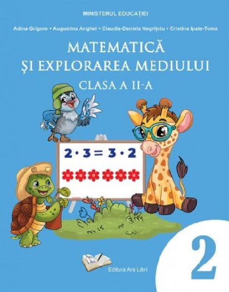 Cartea Matematica si explorarea mediului - Clasa 2 - Manual de Augustina Anghel