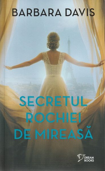 Cartea Secretul rochiei de mireasa de Barbara Davis