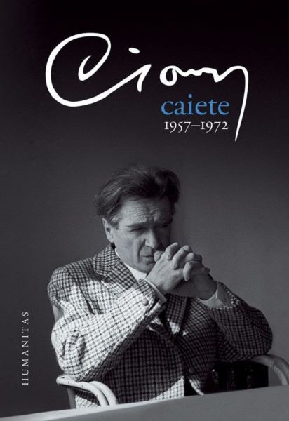 Cartea Caiete. 1957-1972 de Emil Cioran