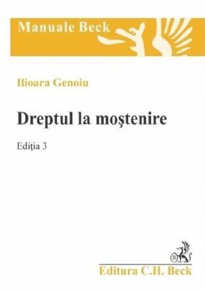 Cartea Dreptul la mostenire Ed.3 de Dreptul la mostenire Ed.3