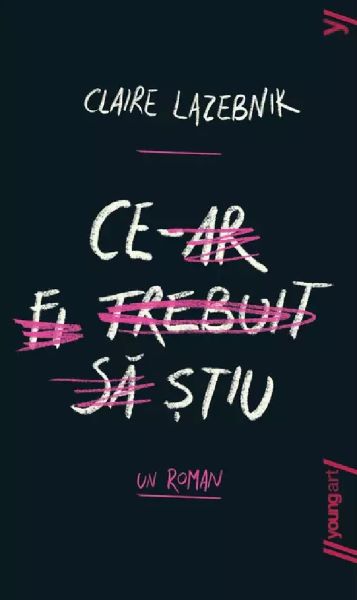 Cartea Ce-ar fi trebuit sa stiu de Claire LaZebnik