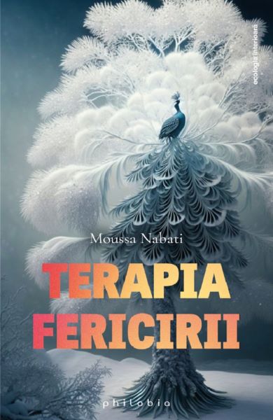 Cartea Terapia fericirii de Terapia fericirii