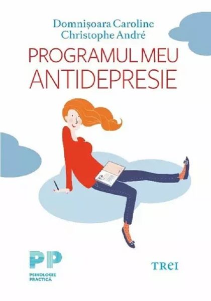 Cartea Programul meu antidrepresie de Christophe Andre