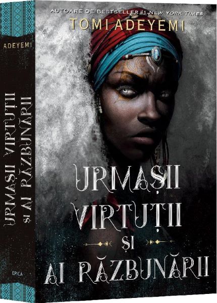 Cartea Urmasii virtutii si ai razbunarii Vol.2 - Trilogia Zestrea Orishei de Tomi Adeyemi