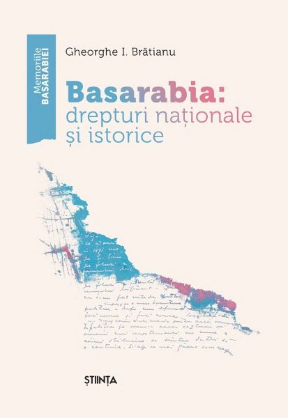 Cartea Basarabia: drepturi nationale si istorice de Basarabia: drepturi nationale si istorice