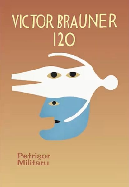 Cartea Victor Brauner 120 de Victor Brauner 120