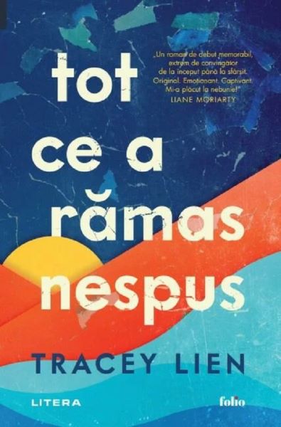 Cartea Tot ce a ramas nespus de Tracey Lien