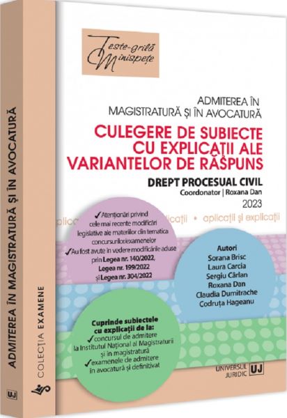 Cartea Admiterea in magistratura si in avocatura. Drept procesual civil de Roxana Dan