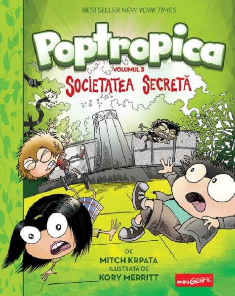 Cartea Poptropica. Vol.3: Societatea secreta de Kory Merritt