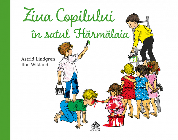 Cartea Ziua copilului in satul Harmalaia de Astrid Lindgren