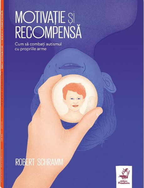 Cartea Motivatie si recompensa de Robert Schramm