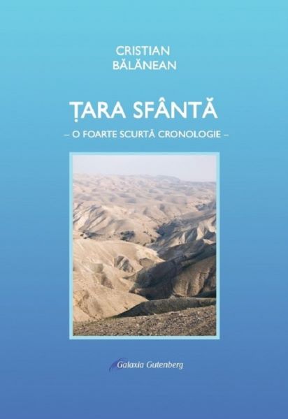 Cartea Tara sfanta. O foarte scurta cronologie de Tara sfanta. O foarte scurta cronologie