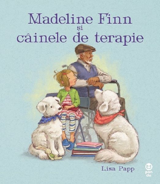 Cartea Madeline Finn si cainele de terapie de Madeline Finn si cainele de terapie