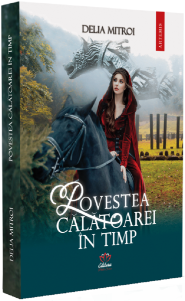 Cartea Povestea calatoarei in timp de Delia Mitroi