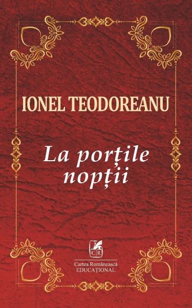 Cartea La portile noptii de Ionel Teodoreanu