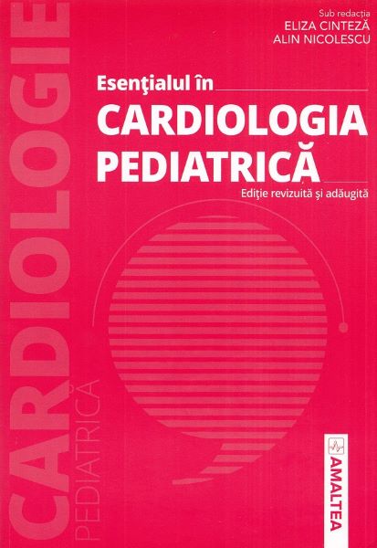Cartea Esentialul in cardiologia pediatrica de Alin Nicolescu