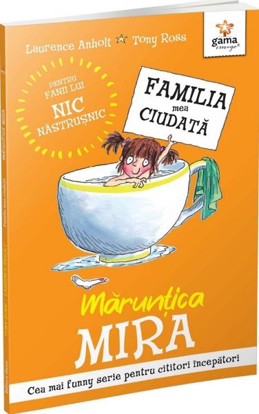 Cartea Maruntica Mira. Familia mea ciudata de Tony Ross