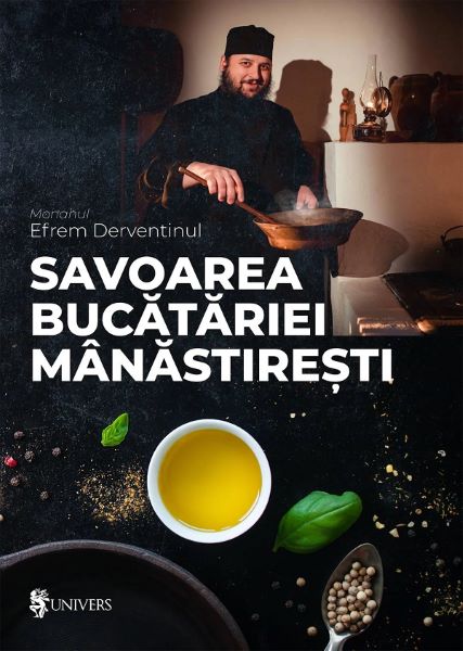 Cartea Savoarea bucatariei manastiresti de Savoarea bucatariei manastiresti
