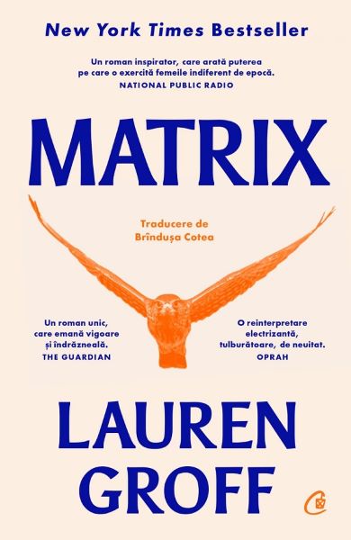 Cartea Matrix de Lauren Groff