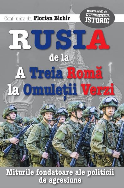 Cartea Rusia, de la A Treia Roma, la Omuletii Verzi de Rusia, de la A Treia Roma, la Omuletii Verzi