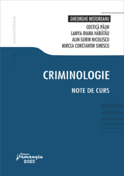 Cartea Criminologie. Note de curs de Criminologie. Note de curs