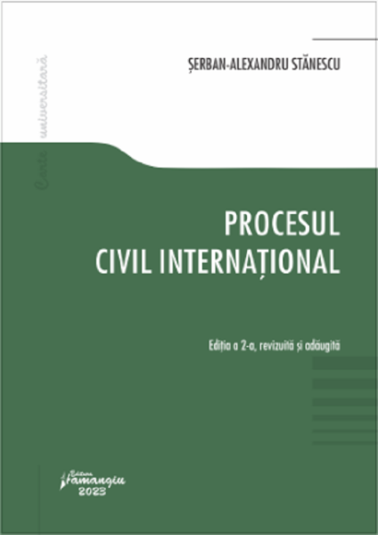 Cartea Procesul civil international de Alexandru Stanescu
