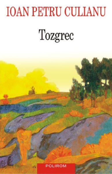 Cartea Tozgrec de Ioan Petru Culianu