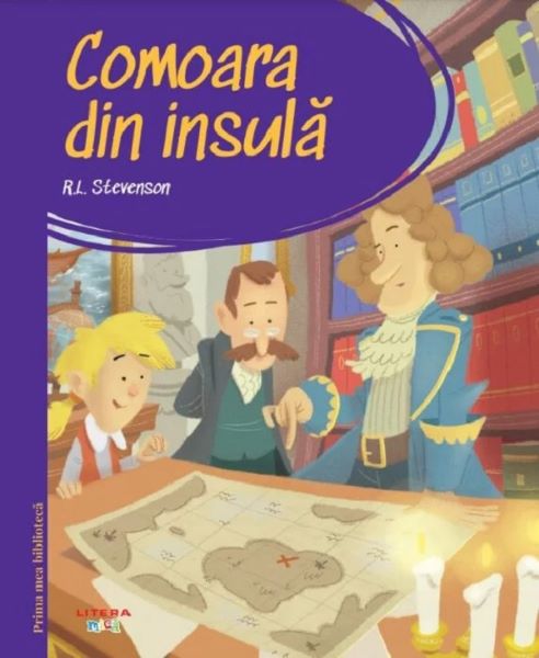 Cartea Comoara din insula. Prima mea biblioteca de Robert Louis Stevenson