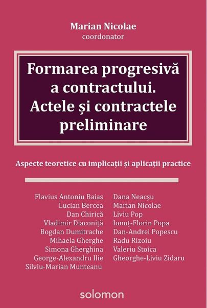 Cartea Formarea progresiva a contractului. Actele si contractele preliminare de Marian Nicolae