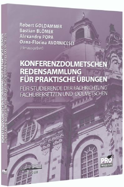 Cartea Konferenzdolmetschen Redensammlung fur praktische Ubungen fur Studierende der Fachrichtung Fachubersetzen und de Robert Gold