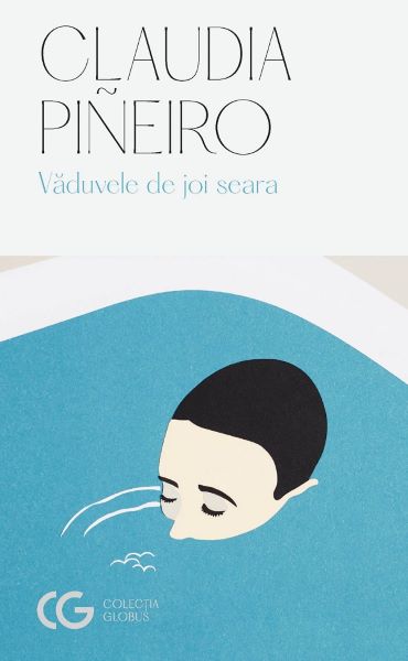 Cartea Vaduvele de joi seara de Claudia Pineiro