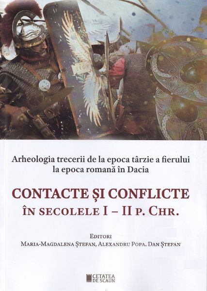 Cartea Contacte si conflicte in secolele I-II P. CHR. de Contacte si conflicte in secolele I-II P. CHR.