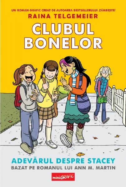 Cartea Clubul bonelor Vol.2: Adevarul despre Stacey de Raina Telgemeier