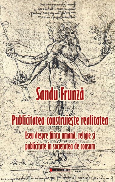 Cartea Publicitatea construieste realitatea de Sandu Frunza