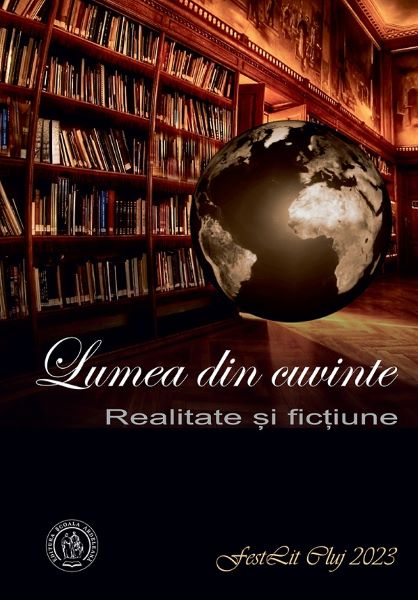 Cartea Lumea din cuvinte. Realitate si fictiune de Lumea din cuvinte. Realitate si fictiune