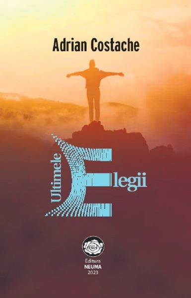 Cartea Ultimele elegii de Ultimele elegii