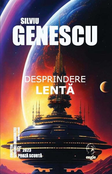 Cartea Desprindere lenta de Silviu Genescu