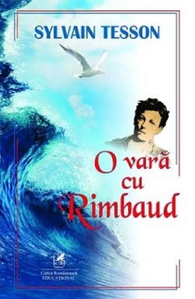 Cartea O vara cu Rimbaud de O vara cu Rimbaud