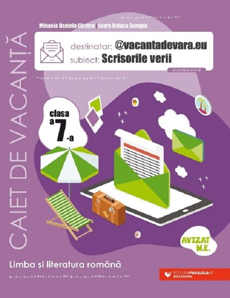 Cartea Scrisorile verii. Limba romana - Clasa 7 - Caiet de vacanta de Mihaela Daniela Cirstea