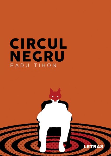 Cartea Circul negru de Radu Tihon