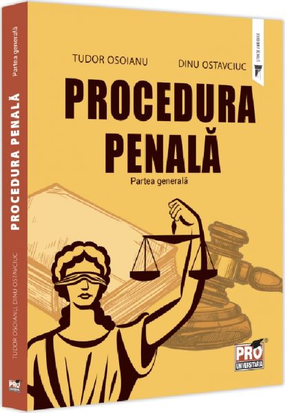 Procedura penala. Partea generala, Dinu Ostavciuc, Tudor Osoianu – copertă