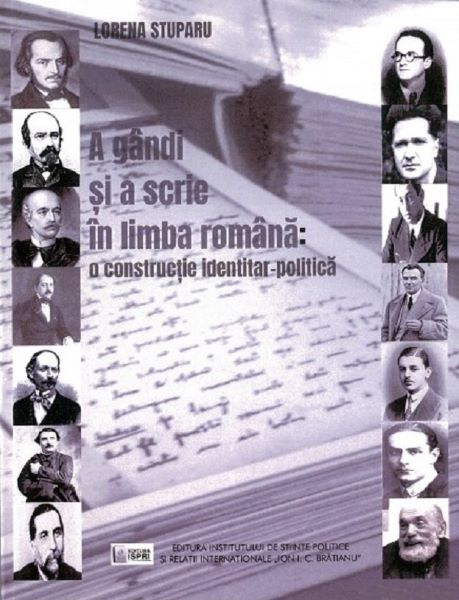 Cartea A gandi si a scrie in limba romana: o constructie identitar-politica de A gandi si a scrie in limba romana: o constructie identitar-politica