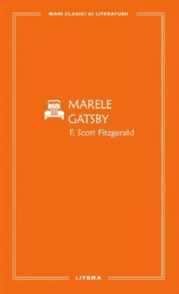 Cartea Marele Gatsby de F. Scott Fitzgerald
