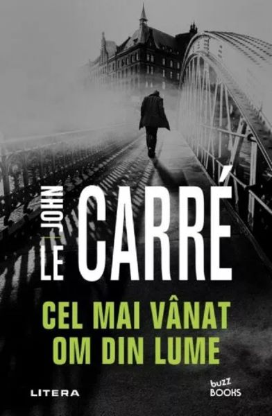 Cartea Cel mai vanat om din lume de John Le Carre
