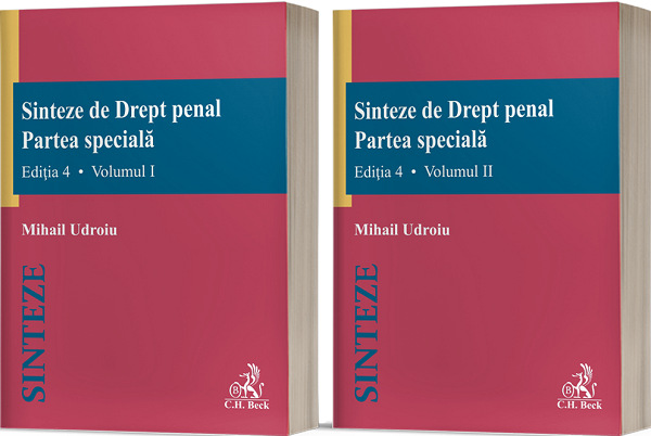 Cartea Sinteze de Drept penal. Partea speciala Vol.1 + Vol.2 Ed.4 de Mihail Udroiu