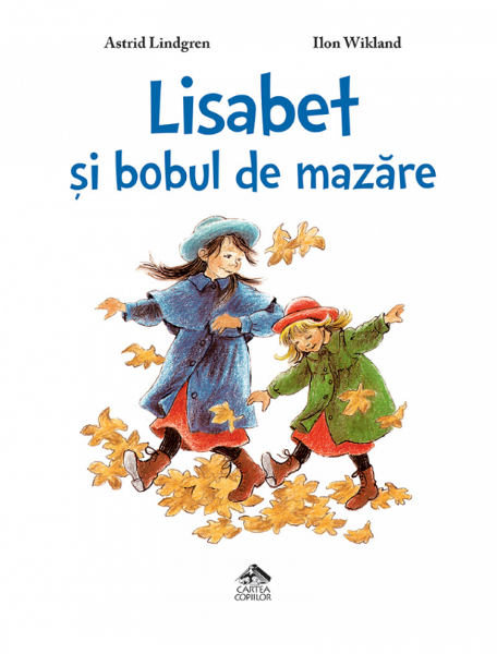 Cartea Lisabet si bobul de mazare de Astrid Lindgren
