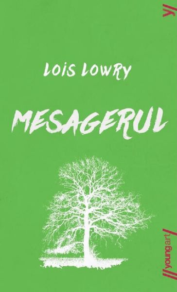 Cartea Mesagerul de Lois Lowry