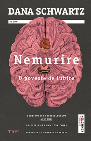 Cartea Nemurire. O poveste de iubire de Dana Schwartz