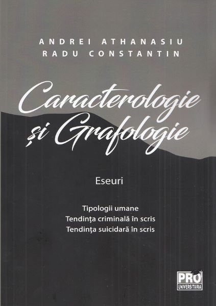 Cartea Caracterologie si grafologie. Eseuri de Caracterologie si grafologie. Eseuri